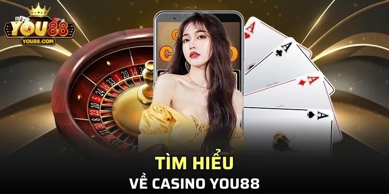 Tìm hiểu về Casino YO88 